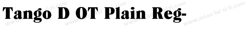 Tango D OT Plain Reg字体转换